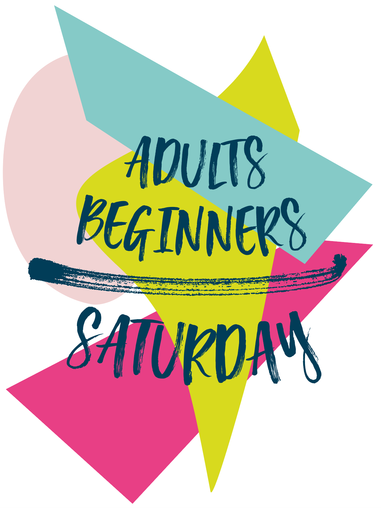 Adults Beginners Hour Saturday Afternoon
